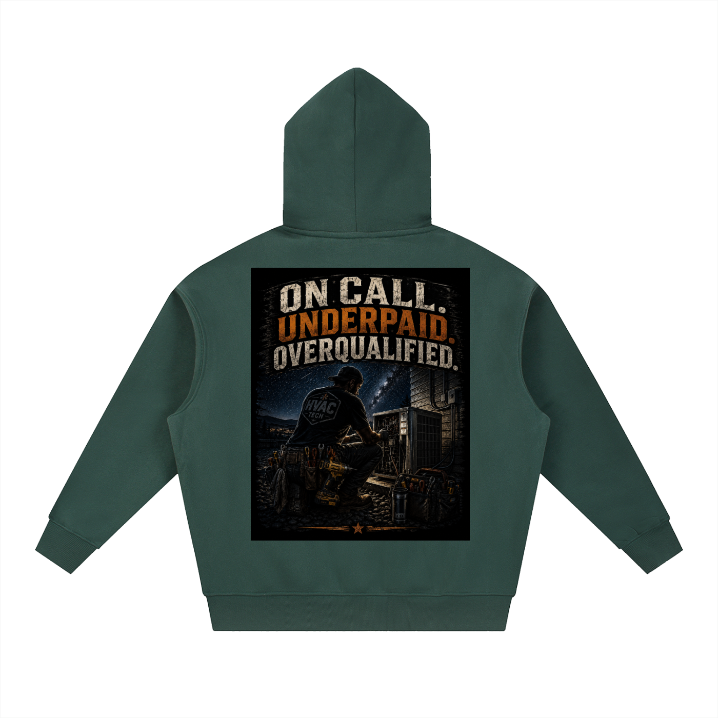hvac,HVAC hoodie, on call,service technician,blue collar,tradesman,maintenance,refrigeration,dewalt,Installer