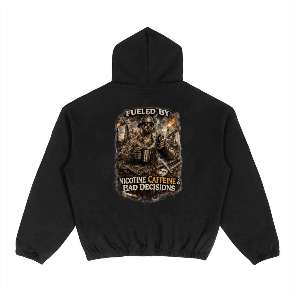 Fueled By Nicotine, Caffeine & Bad Decisions. — Boxy Cinched Hem Hoodie