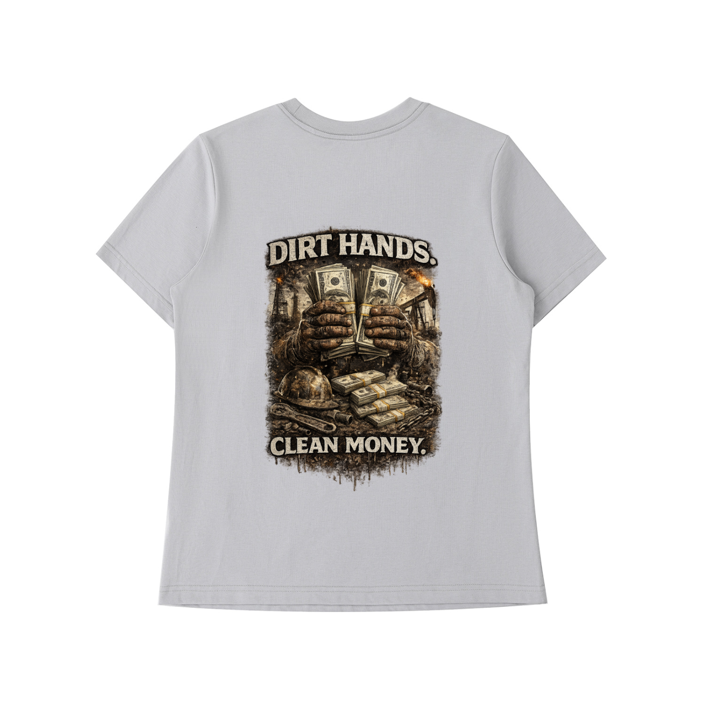 Dirty Hands. Clean Money. — Essential Standard Tee