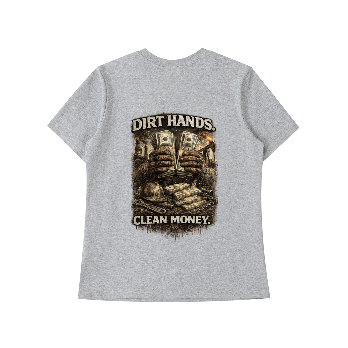 Dirty Hands. Clean Money. — Essential Standard Tee