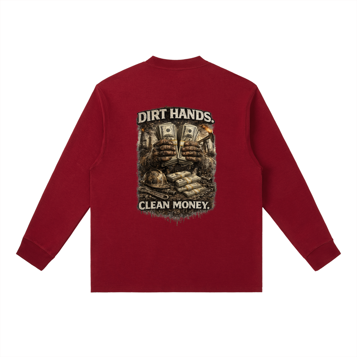 Dirty Hands. Clean Money. — Essential Crewneck Long Sleeve