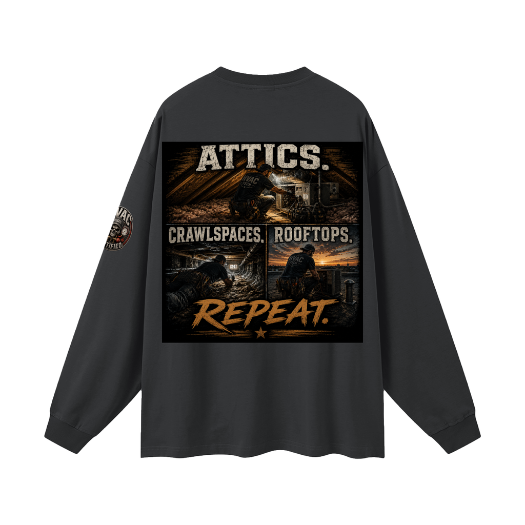 hvac shirt,hvac life,service technician,installer,crawlspace,attic work,rooftop unit,blue collar,trade apparel,Workwear
