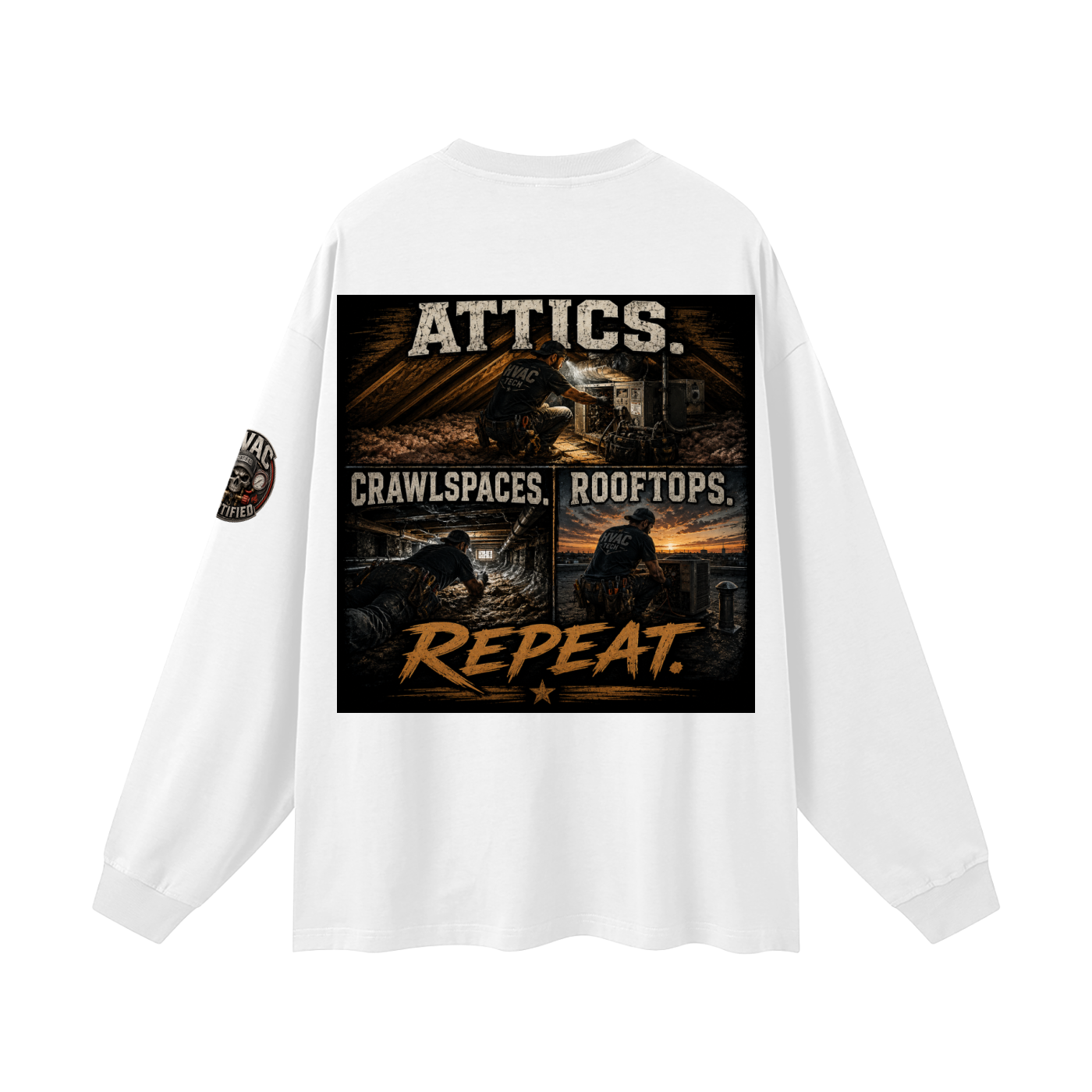 hvac shirt,hvac life,service technician,installer,crawlspace,attic work,rooftop unit,blue collar,trade apparel,Workwear
