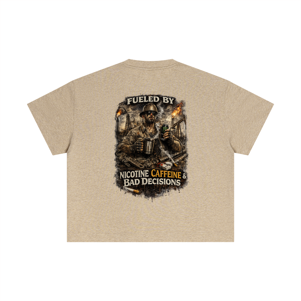 Fueled By Nicotine, Caffeine & Bad Decisions. — Essential Cotton Boxy Tee