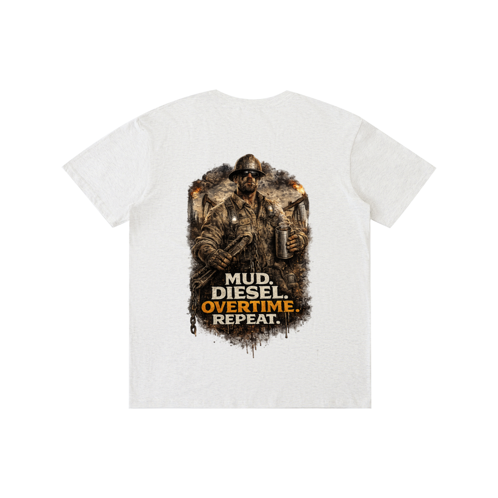Mud. Diesel. Overtime. Repeat. — Pure Cotton Unisex Tee